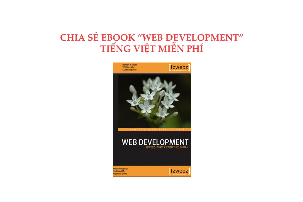 Tải xuống Ebook "Web Development" Tiếng Việt miễn phí - Cẩm nang toàn diện cho người mới bắt đầu ANH BIA WEBDEVELOPMENT